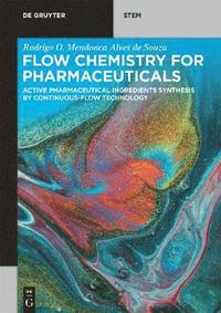 bokomslag Flow Chemistry for Pharmaceuticals
