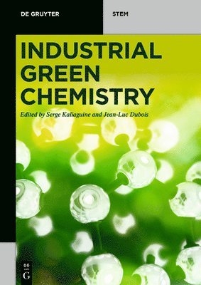 Industrial Green Chemistry 1