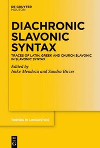 bokomslag Diachronic Slavonic Syntax