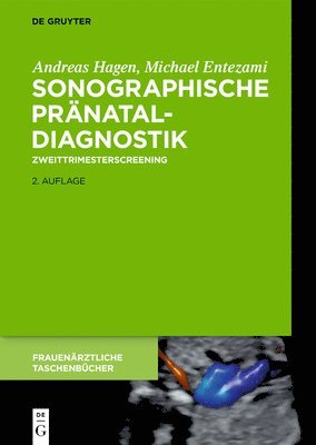 Michael Entezami, Andreas Hagen - Sonographische Pränataldiagnostik, Inbunden