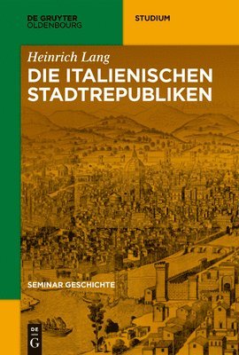 bokomslag Die Italienischen Stadtrepubliken