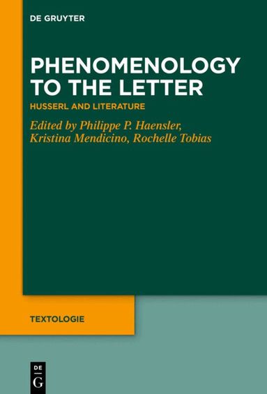 Philippe P. Haensler, Kristina Mendicino, Rochelle Tobias - Phenomenology to the Letter, Inbunden