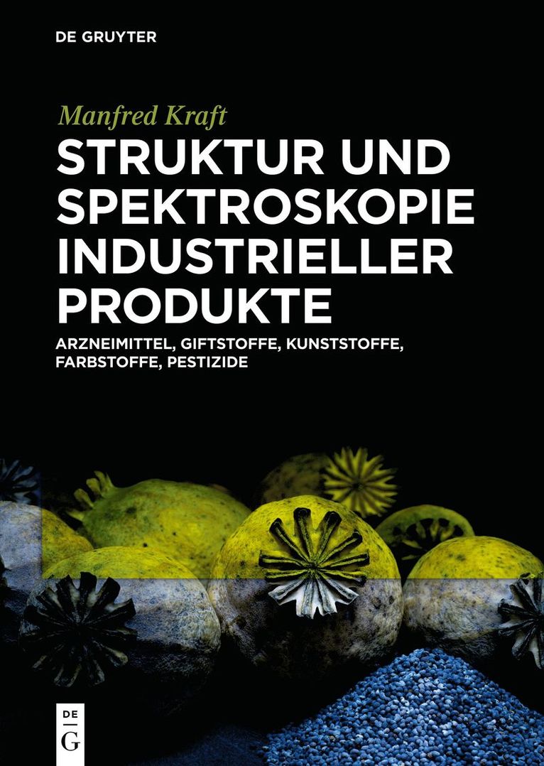 Manfred Kraft - Struktur und Spektroskopie Industrieller Produkte, Inbunden