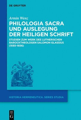 Philologia Sacra und Auslegung der Heiligen Schrift 1