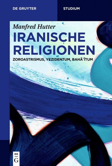 Manfred Hutter - Iranische Religionen, Häftad