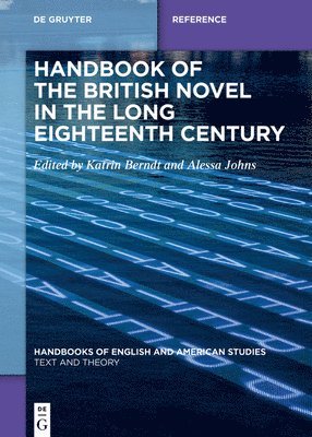 Handbook of the British Novel in the Long Eighteenth Century 1