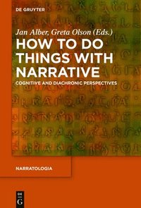 bokomslag How to Do Things with Narrative