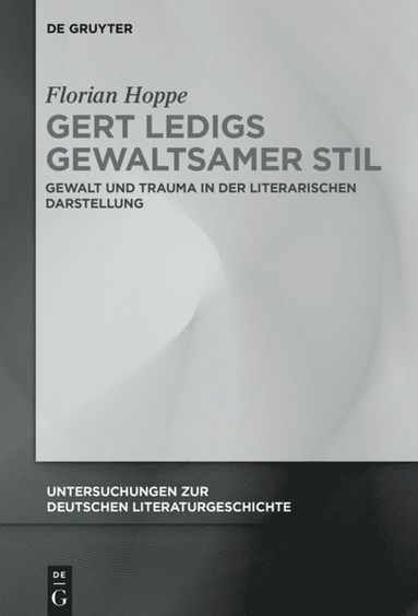 bokomslag Gert Ledigs gewaltsamer Stil