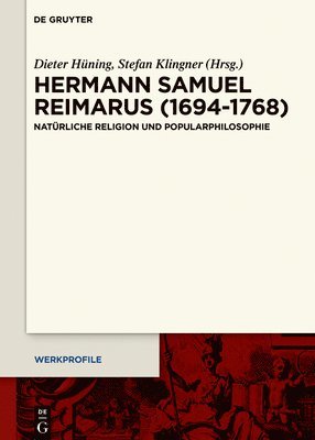 Dieter Hüning, Stefan Klingner - Hermann Samuel Reimarus (1694–1768), Inbunden