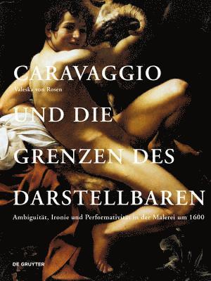 Caravaggio und die Grenzen des Darstellbaren 1