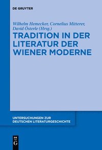 bokomslag Tradition in der Literatur der Wiener Moderne