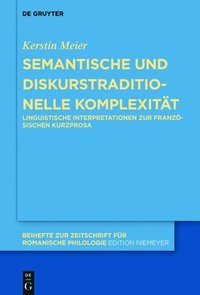 bokomslag Semantische und diskurstraditionelle Komplexitt