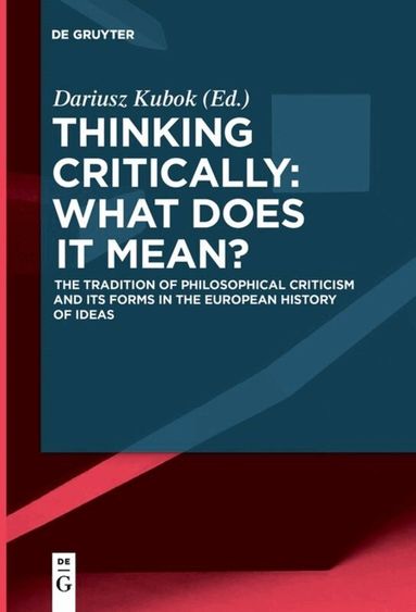 Dariusz Kubok - Thinking Critically: What Does It Mean?, Häftad