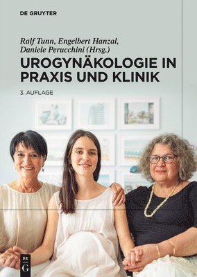 Urogynkologie in Praxis und Klinik 1