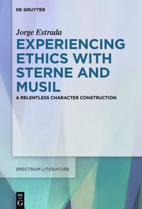 bokomslag Experiencing Ethics with Sterne and Musil