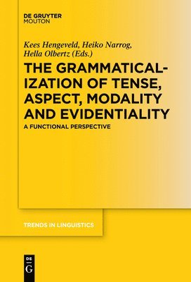 bokomslag The Grammaticalization of Tense, Aspect, Modality and Evidentiality