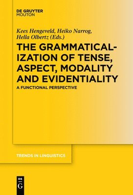 The Grammaticalization of Tense, Aspect, Modality and Evidentiality 1