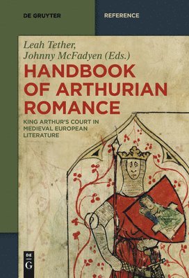 Leah Tether, Johnny McFadyen, Leah Keith Tether Busby - Handbook of Arthurian Romance, Häftad