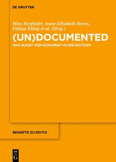Mira Berghöfer, Anne-Elisabeth Beron, Fabian Etling, Gianna Hedderich, Melanie Stralla, Anne Wilken - (un)documented, Inbunden