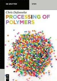 bokomslag Processing of Polymers