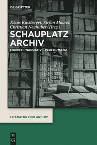bokomslag Schauplatz Archiv