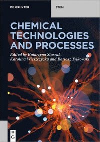 bokomslag Chemical Technologies and Processes