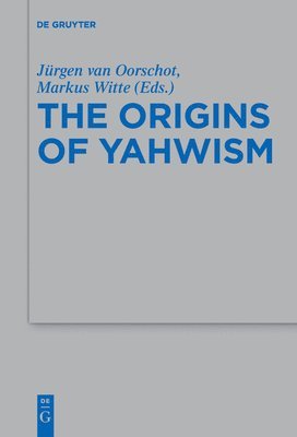 bokomslag The Origins of Yahwism