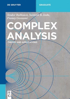 Teodor Bulboacǎ, Santosh B. Joshi, Pranay Goswami, Teodor Bulboacǎ, Teodor Bulboaca, Teodor Bulboac¿ - Complex Analysis, Häftad