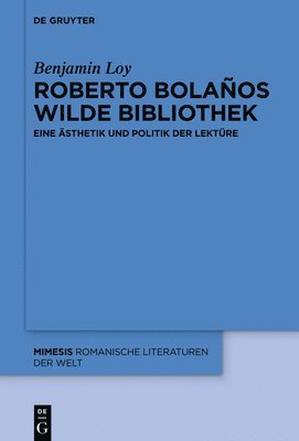 Roberto Bolaos wilde Bibliothek 1