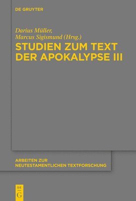 Studien zum Text der Apokalypse III 1