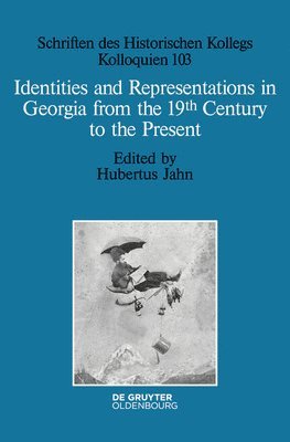 bokomslag Identities and Representations in Georgia from the 19th Century to the Present
