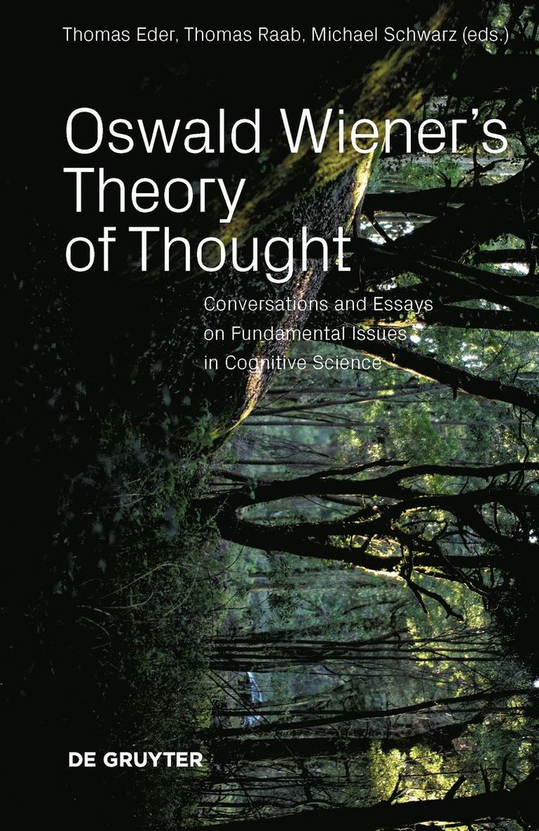 Oswald Wiener's Theory of Thought 1