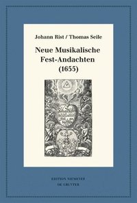 bokomslag Neue Musikalische Fest-Andachten (1655)