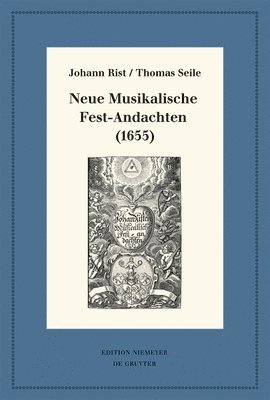 Neue Musikalische Fest-Andachten (1655) 1
