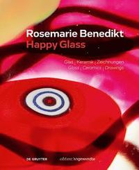 bokomslag Rosemarie Benedikt. HAPPY GLASS