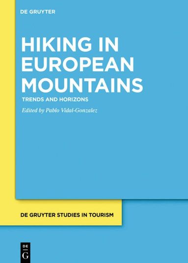 Pablo Vidal-González - Hiking in European Mountains, Inbunden