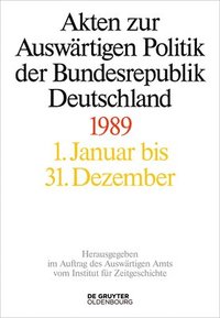 bokomslag Akten Zur Auswärtigen Politik Der Bundesrepublik Deutschland 1989