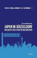 bokomslag Japan in Düsseldorf: Geschichte Und Struktur Der Diaspora