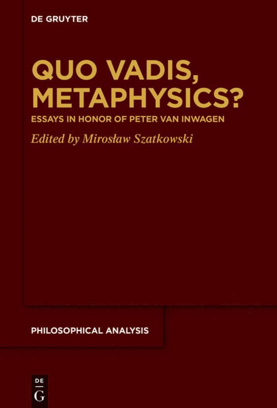 Mirosław Szatkowski, Miroslaw Szatkowski, Miros¿aw Szatkowski - Quo Vadis, Metaphysics?, Inbunden