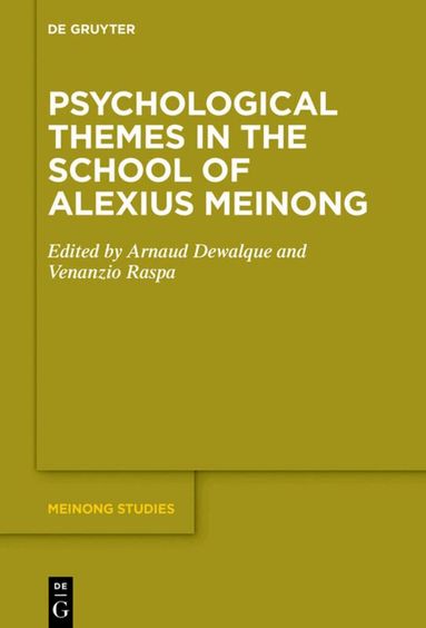 TBD, Arnaud Dewalque, Venanzio Raspa - Psychological Themes in the School of Alexius Meinong, Inbunden