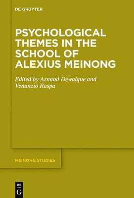 Psychological Themes in the School of Alexius Meinong 1