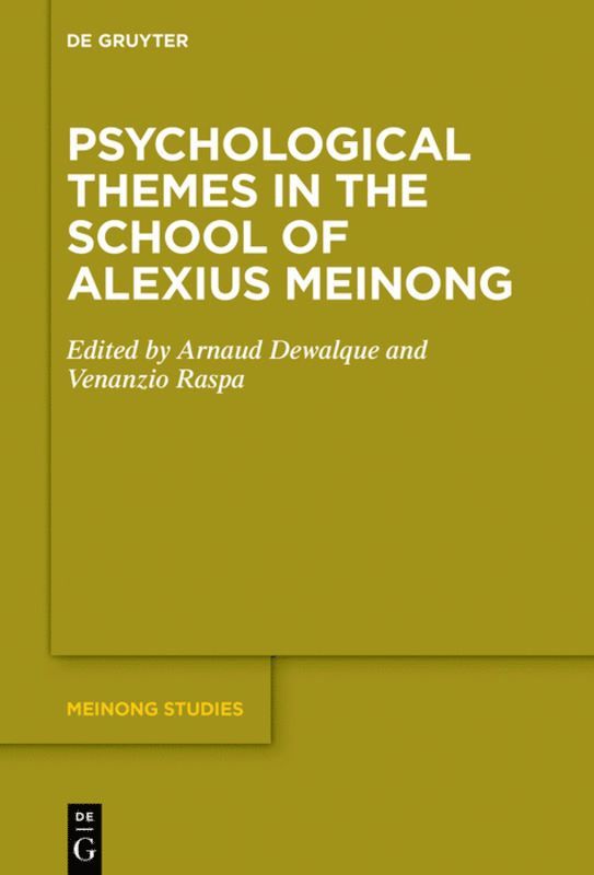 Psychological Themes in the School of Alexius Meinong 1