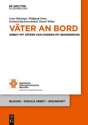 Luise Behringer, Wolfgang Gmür, Gerhard Hackenschmied, Daniel Wilms - Väter an Bord, Häftad