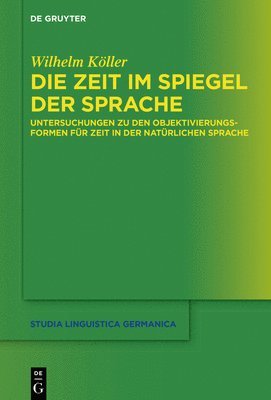 bokomslag Die Zeit im Spiegel der Sprache