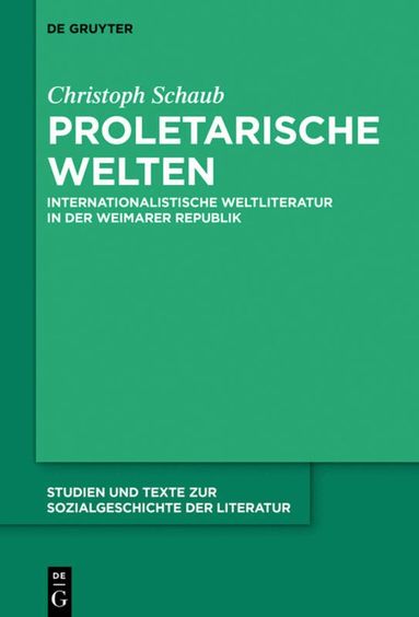 Christoph Schaub - Proletarische Welten, Inbunden