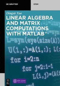 bokomslag Linear Algebra and Matrix Computations with MATLAB