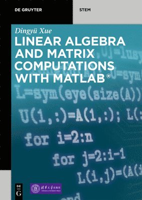 Linear Algebra and Matrix Computations with MATLAB 1