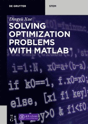 bokomslag Solving Optimization Problems with MATLAB¿