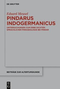 bokomslag Pindarus Indogermanicus