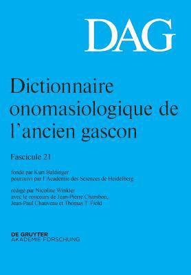 Dictionnaire onomasiologique de l'ancien gascon (DAG) 1